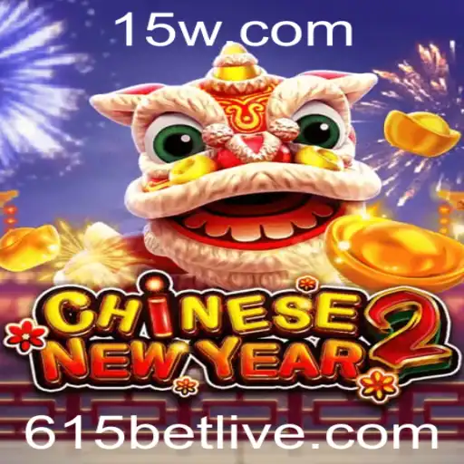 Descubra o Fascinante Jogo CHINESENEWYEAR2 com a Estratégia 615 BET