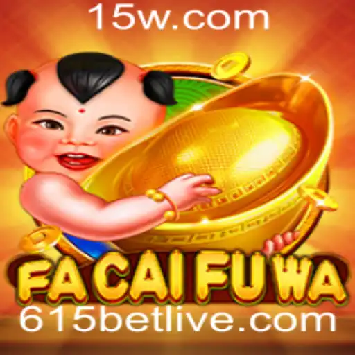 FaCaiFuWa: Descubra o Fascinante Mundo de 615 BET